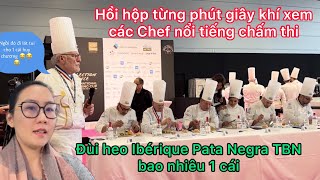 Hồi hộp các Chef nổi tiếng chấm cúp quốc tế của Chef nhà hàngjambon ibériquePata Negra1 ký [upl. by Rajiv]