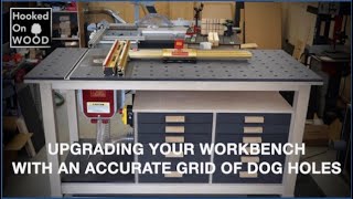 Upgrading your workbench with an accurate grid of dog holes [upl. by Atikkin919]