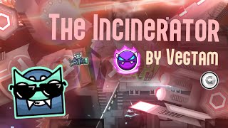 quotThe Incineratorquot by vegtam GD 22 [upl. by Savinirs222]