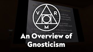 An Overview of Gnosticism with Ahiram [upl. by Dnaltroc]