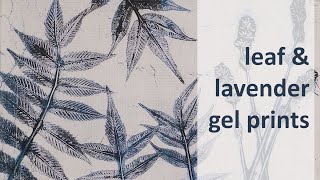 Leaf and Lavender Gel Prints [upl. by Timmie]