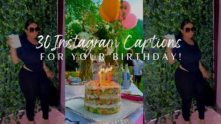 30 Instagram Captions to use for Your Birthday Pictures🎂 [upl. by Egor]