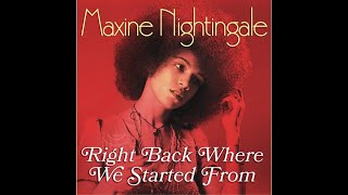 Maxine NightingaleRight Back Where We Started FromExtended Mix [upl. by Lillith]