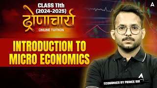 Class 11 Economics  Introduction to MicroEconomics  Class 11 Micro Economics by Prince Sir [upl. by Roman]