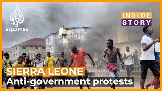 Whats behind the violent protests in Sierra Leone  Inside Story [upl. by Rudolfo]