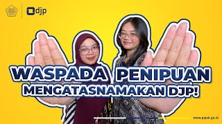 Cara Terhindar dari Penipuan Pajak  BIJAK Episode Pengaduan [upl. by Thoma]