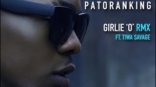 Patoranking ft Tiwa Savage  Girlie O Remix Lyrics [upl. by Ayotac648]