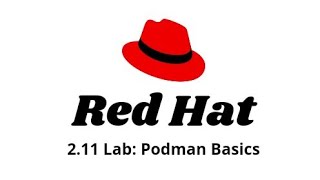 211 Lab Podman Basics [upl. by Orlina193]