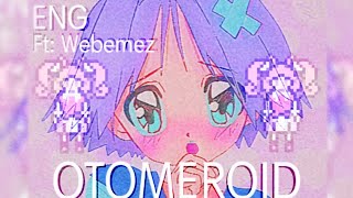 💜 OTOMEROID  Vivinos  English Cover FT Webemez [upl. by Bennett]