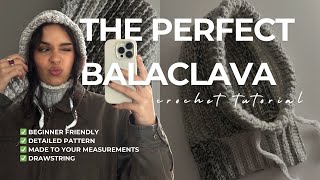 how to crochet the PERFECT BALACLAVA  super detailed beginner friendly easy pattern [upl. by Orazal]