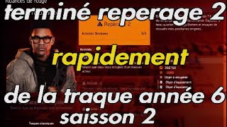 division 2 Traque année 6 saisson 2 repérage 2 [upl. by Heiskell]