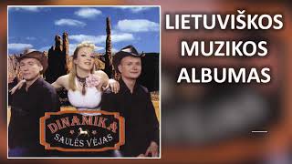 Dinamika  Saulės Vėjas Lietuviškos Muzikos Albumas [upl. by Yahsed738]