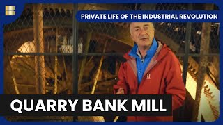 Quarry Bank Mill  Private Life Of the Industrial Revolution  S01 EP01  History Documentary [upl. by Rawna]