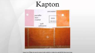 Kapton [upl. by Larrej]