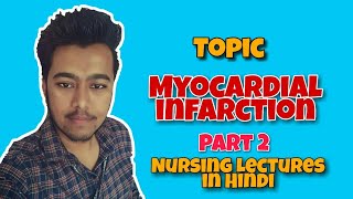 Myocardial infarction MI  Diagnosis and Management Nursing Lecture in Hindi MSN Part 2 [upl. by Griggs]