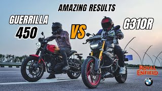 Guerrilla 450 vs Bmw G310R Drag race  Shocking Results [upl. by Ayoted656]