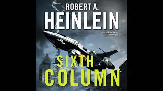 Sixth Column Audiobook by Robert A Heinlein [upl. by Kcinom]