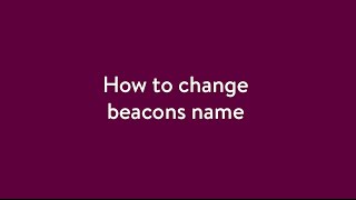 How to chage your beacons name [upl. by Atileda]