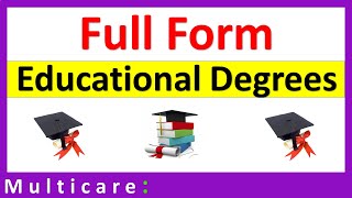 Know Full Form of All Educational Degrees [upl. by Odrarej]