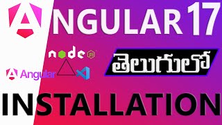 Angular 17 Installation In Telugu [upl. by Ennahteb]