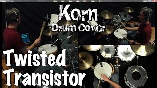 Korn  Twisted Transistor Drum Cover [upl. by Stander]