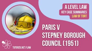 Paris v Stepney Council 1951  ALevel Law  Key Case Summaries  Tort Law [upl. by Naginarb]