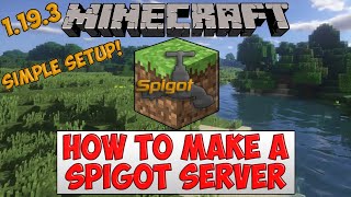 Minecraft How to set up a Spigot Server for 1193 in 2023 [upl. by Faucher723]