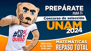 Entra a la UNAM con el Repaso Total de CONAMAT 100424 [upl. by Naej]