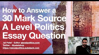 How to Answer a 30 mark Source Question  Edexcel Politics A Level [upl. by Womack]