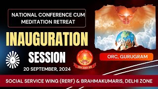 Live INAUGURATION SESSION by Social Service Wing from Om Shanti Retreat Centre DelhiNCR 2192024 [upl. by Fulvia]