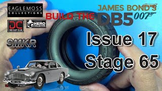 Build the Goldfinger Aston Martin DB5 Issue 17 Stage 65  The Tire [upl. by Erickson]