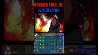 EL FINAL DE JUJUTSU KAISEN RESUMEN P2 anime jujutsukaisen sukuna gojo itadori resumen manga [upl. by Appolonia]