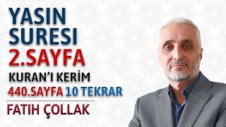 Yasin suresi 2sayfa dinle ve oku Fatih Çollak Yasin suresi 1327 Kuranı Kerim 440sayfa [upl. by Candi]