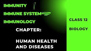 Human Health and Diseases Class 12 Biology neet2025biology immunology [upl. by Kimbell]