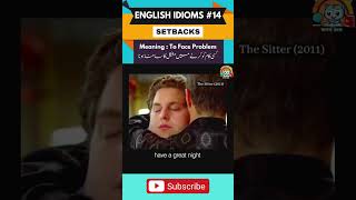 Learn English idioms with TV Series 14  SETBACK shorts english idioms [upl. by Iznil427]