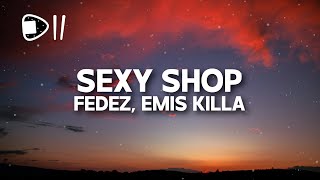 Fedez Emis Killa  SEXY SHOP TestoLyrics senorita stai ballando sola [upl. by Ahsinaw]