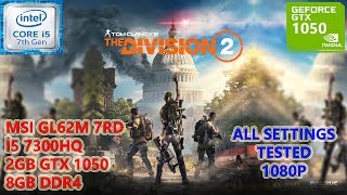 The Division 2 i5 7300HQ GTX 1050 8GB RAM All Settings Tested [upl. by Atiuqel]