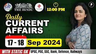 17  18 September Current Affairs 2024  Daily Current Affairs  Current Affairs Today [upl. by Hepza]