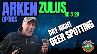 Arken Optics Zulus HD 520 DayNight Deer viewing [upl. by Alyek680]