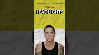 Eminem  Headlights shorts eminem slimshady [upl. by Argus]