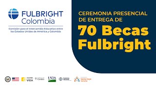 Ceremonia de Entrega de Becas Fulbright Colombia 2024 [upl. by Ynnhoj540]