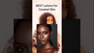 5 Best Body Lotions for Caramel Skin Tone skincare kizzdaniel viral [upl. by Hullda]