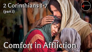 Come Follow Me  2 Corinthians 17 part 1 Comfort in Affliction [upl. by Holle]