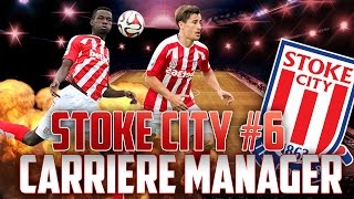 FIFA 15  CARRIÈRE MANAGER  STOKE CITY EP6  ON ENCHAÎNE [upl. by Nna]