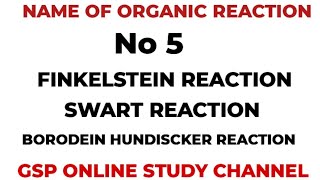 Finkelstein reaction ll swart reaction ll Borodienhundisker reaction ll class 12 th ll GSP online [upl. by Lelia]