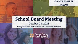 OCPS  20231024 School Board Meeting [upl. by Neersan]