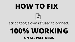 How to Fix script google com refused to connect [upl. by Nawiat]