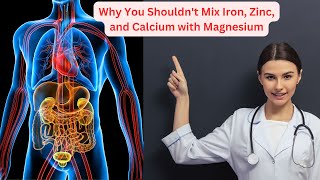 Why You Shouldnt Mix IRON ZINC and CALCIUM with Magnesium [upl. by Sido]