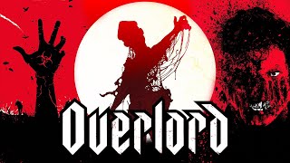 Overlord The Most Underrated quotZombiequot Film [upl. by Wey]