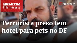 Terrorista preso tinha hotel para pets e deixou animais passando fome e sede  Boletim Metrópoles 1º [upl. by Tegirb]